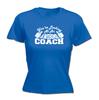 Youre Looking At An Awesome Coach - Womens T Shirt Funny T-Shirt Gift Novelty Unisex T-Shirt