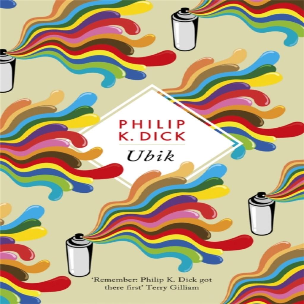Ubik by Philip K Dick Paperback Book 9781474607438