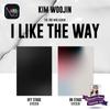KIMWOOJIN [I LIKE THE WAY] (OFF Stage Ver. / ON Stage Ver.)