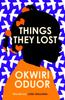 Книга Things They Lost By Oduor, Okwiri -