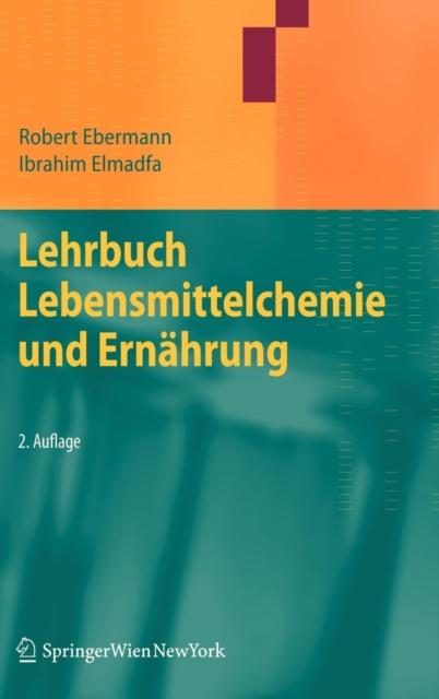 The Lehrbuch Lebensmittelchemie Und Ernahrung Book