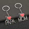 Letters I Love Mom&Dad&Papa&Mama Heart-Shaped Keychain Personality Unisex Metal Key Chain Parent Gift Jewelry Sets