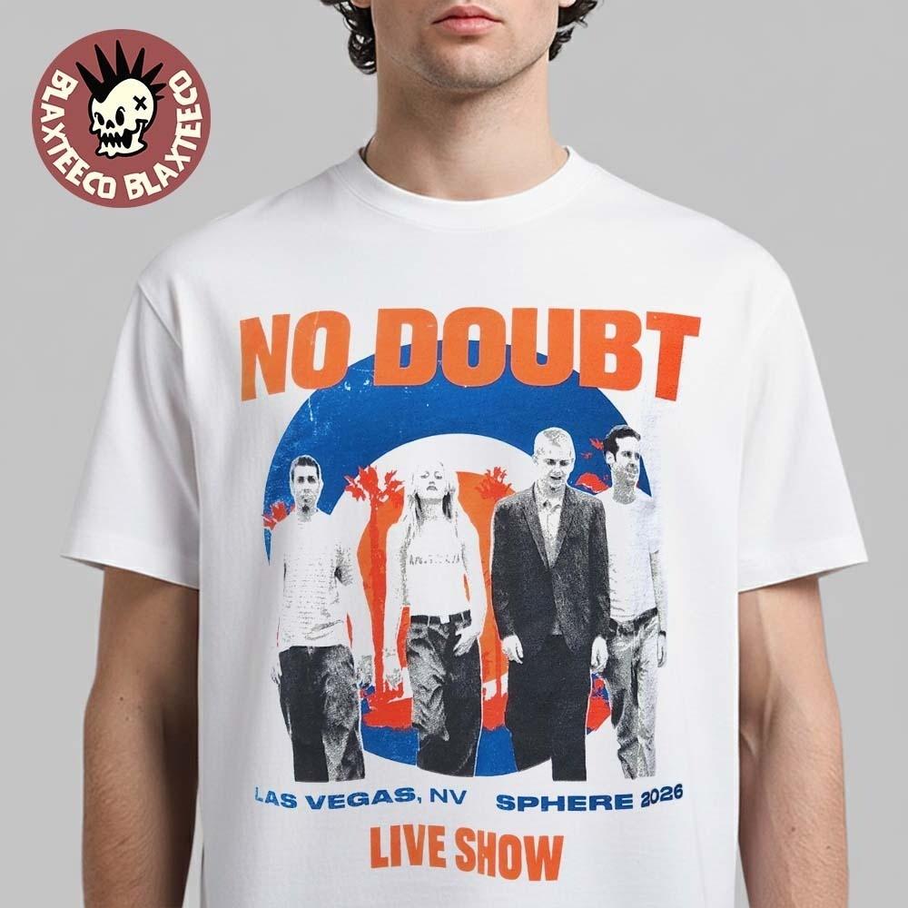 No Doubt! Sphere Las Vegas 2026 Shirt Live Show White Tee May June Merch S-5XL Unisex T-Shirt
