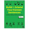 Build & Extend Your Korean Sentences