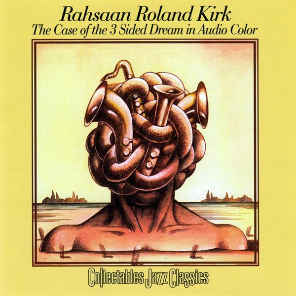 CD RAHSAAN ROLAND KIRK, RICHARD TEE, C - The Case of the 3 Sided Dream COLCD6344 Collectables 2002 Япония Джаз Б/у