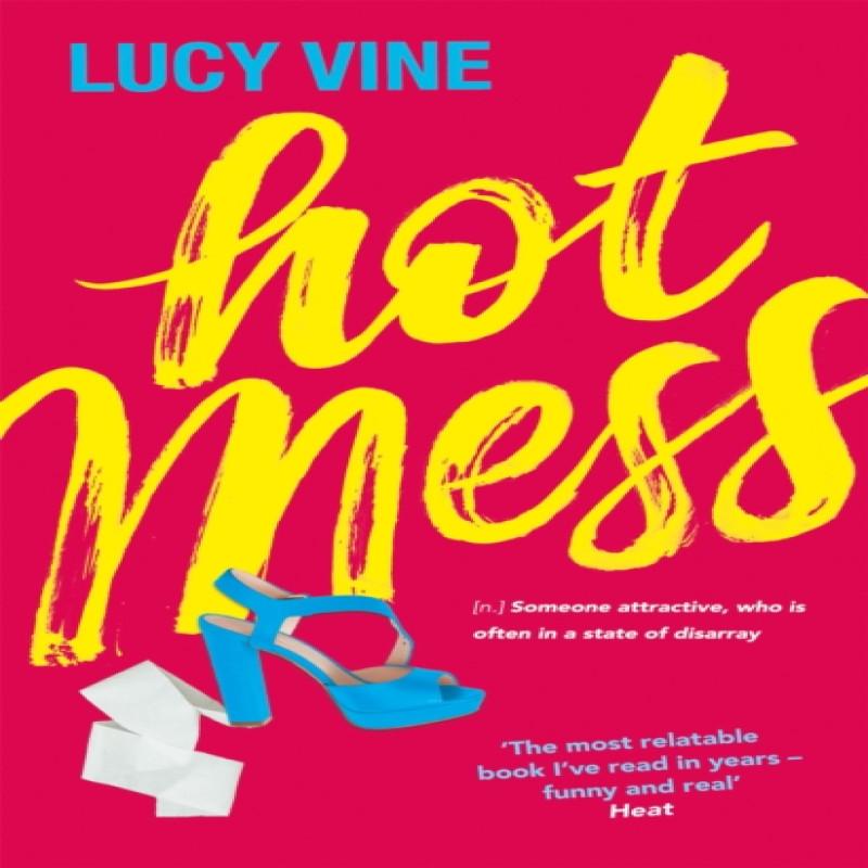 Hot Mess by Lucy Vine Paperback Book 9781409172208