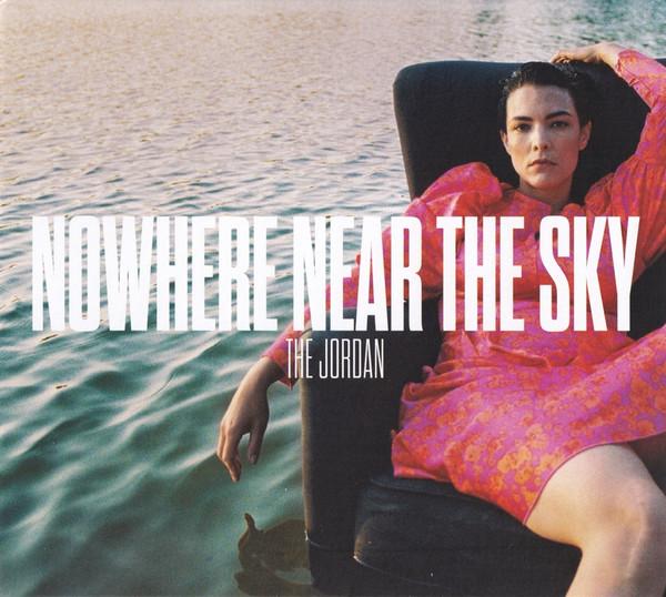 CD JORDAN Nowhere Near The Sky COOKCD831 Cooking Vinyl 2023 Европа Танцевальная Электроника Б/У