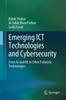 Книга Emerging ICT Technologies and Cybersecurity : From AI and ML To Other Futuristic Technologies