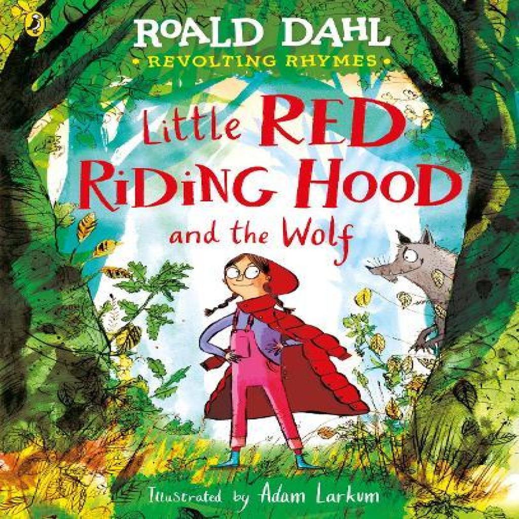 Revolting Rhymes Little Red Riding Hood and the Wolf by Roald Dahl Paperback Book 9780241554333
