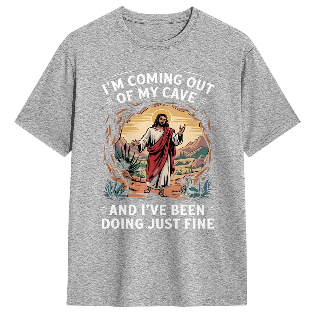 Coming Out of My Cave the Jesus Resurrection EasterT Shirt Beach Cotton TShirts Unisexs Casual Tshirt Short Sleeve Aesthetic Top