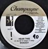 7inch Record SHAGGY - Hear This NONE Champagne Inter 2006 Jamaica Reggae, Ska & Dub Used