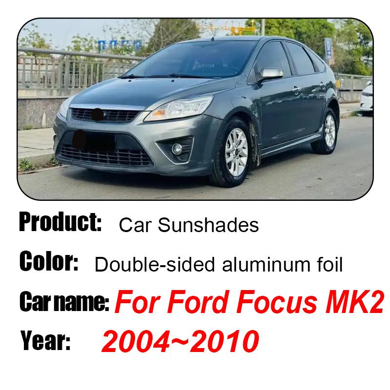 For Ford Focus MK2 MK2.5 Hatchback 2004 2005 2006~2010 Car Window Sunshade Anti-UV Full Coverage Sunshade Cover Protection Board