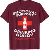 Emotional Support Drinking Buddy Beer Graphic T-Shirt Funny Gift Casual Cotton Tee