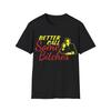 Better Call Some Bitches | Saul Goodman | Better Call Saul | Unisex Tee