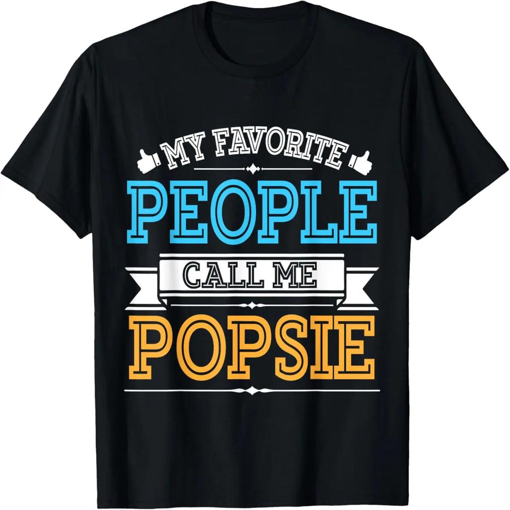 Муж Отец Папа Дедушка Мои Любимые Люди Зовут Меня Popsie Футболка