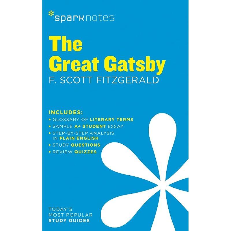 Великий Гэтсби Руководство по литературе SparkNotes (объем ) (Серия руководств по литературе SparkNotes)