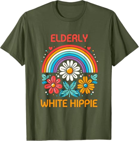 Elderly White Hippie Trending Funny Saying Tee TShirt Funny Rainbow Flowers Y2k Graphic Outfit Womens Fashion Joke Novelty Top