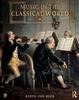 Книга Music In the Classical World : Genre, Culture, and History