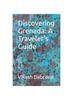 Книга Discovering Grenada : A Traveler's Guide