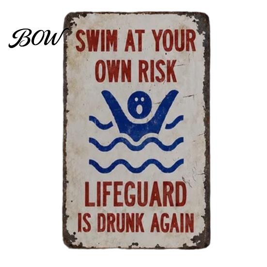 Swim at Your Own Risk Sign Metal Sign, Reflective Swimming Warning Waterproof Aluminum Pool Weatherproof Lifeguard Is Drunk Again for Safety