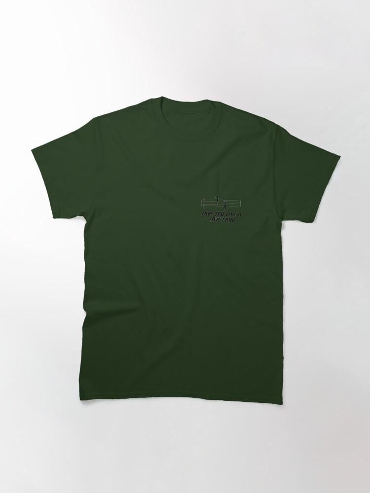 love you like a love song Classic T-Shirt