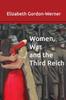 Книга Women, War and the Third Reich