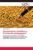 The Pensamiento Cientifico Y Formacion Pedagogica Book