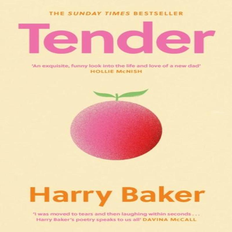Tender by Harry Baker Hardback Book 9781837264636