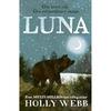 Luna (Зимние истории про животных) Ханна знает, что в этом есть что-то особенное