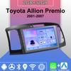 Android Carplay автомобильное радио для Toyota Allion Premio 2001-2007 мультимедийный проигрыватель головное устройство стерео GPS навигация BT WIFI 2+32 ГБ