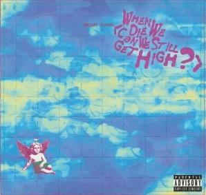 7-дюймовая пластинка YUNGBLUD LIL YACHTY When We Die Can We Still Get High 02171143 Capitol Records 2025 Мировое Rock