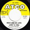 7-дюймовая пластинка SONNY  CHER  What Now My Love 456395 ATCO 1966 США Рок Б/у
