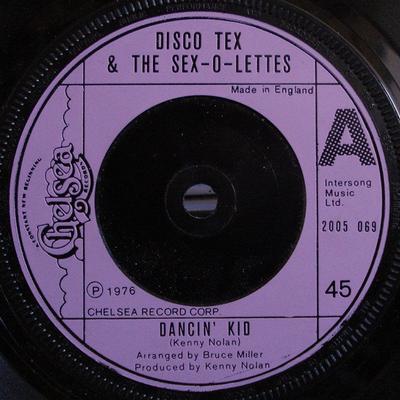 7-дюймовая пластинка DISCO TEX & HIS SEX-O-LETTES - Dancin' Kid 2005069 Chelsea Records 1976 UK Соул/Фанк Б/У