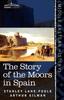 Книга The Story of the Moors In Spain