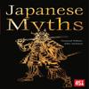 Japanese Myths Paperback Book 9781787556898
