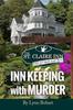 Книга Inn Keeping With Murder : Old Maids of Mercer Island Mystery : 1
