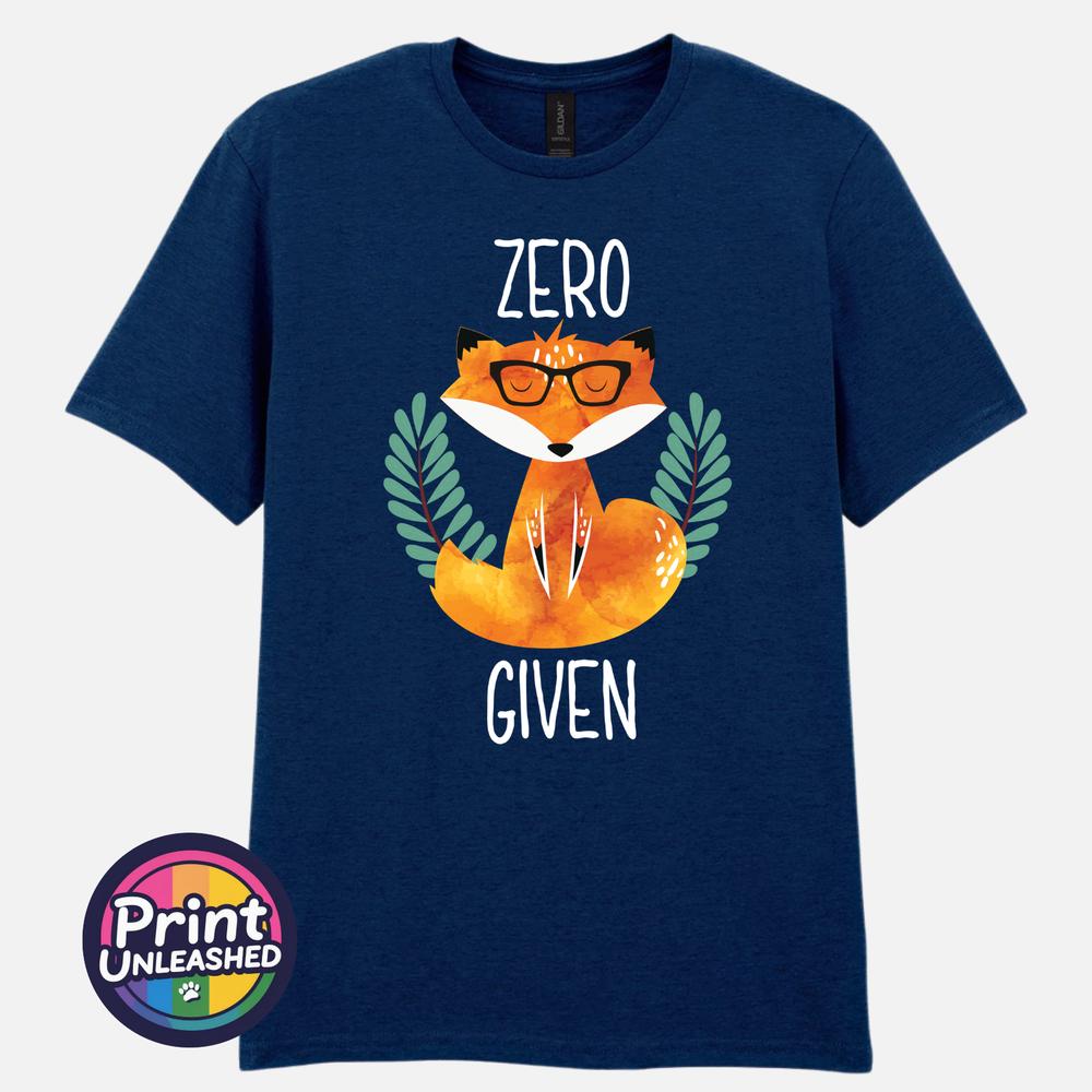 Zero Fox Given Graphic Tee Funny Printed Slogan TShirt Zen Fox Print Fun Gift