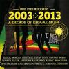 CD VARIOUS - Irie Ites Records 2003-2013 A Decad IICD14 Irie Ites 2013 France Reggae, Ska & Dub