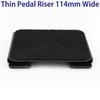 Тонкий подъем педали, тонкий широкий подъем педали, эффектор, липучка, подъем снизу, подъем для фиксации [ширина 114 мм]