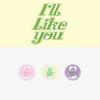 ILLIT I'LL LIKE YOU Can Badge