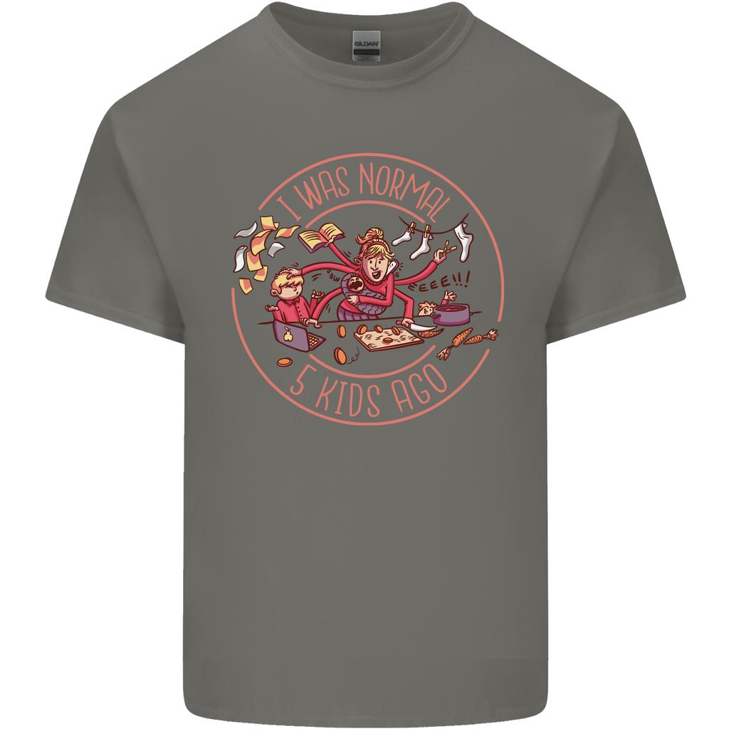 Mothers Day I Was Normal Five Kids Ago Unisexs Light Cotton TShirt