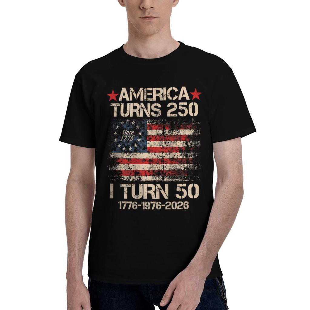 America Turns 250 I Turn 50 1976 50th Birthday T Shirts Unisex Shortsleeve Usa Flag Tshirts Streetwear Tee Tops Pure Cotton
