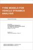 The Tyre Models for Vehicle Dynamics Analysis Book