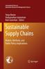 The Sustainable Supply Chains : Models, Methods, and Public Policy Implications : 174 Book
