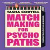 Matchmaking for Psychopaths by Tasha Coryell Paperback Book 9781398716803