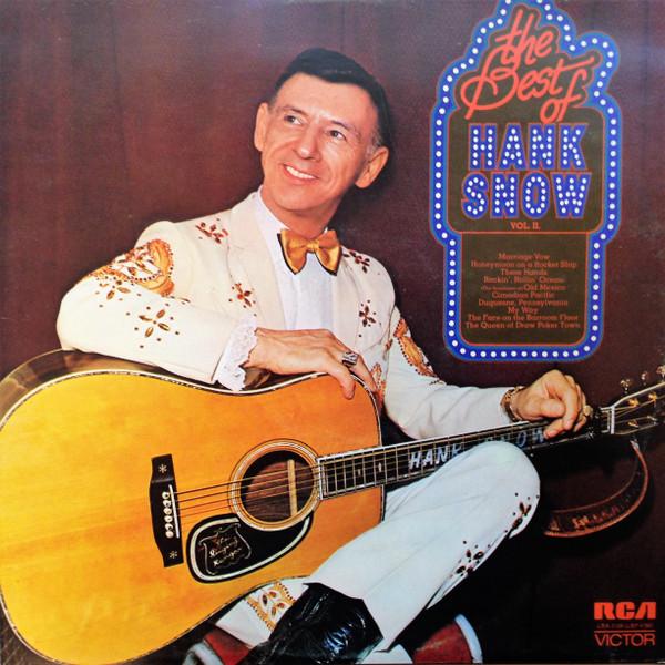 Виниловая пластинка ХЭНК СНОУ The Best Of Hank Snow Vol.II LSA3139 RCA Victor 1972 Великобритания Кантри/Фолк Б/у