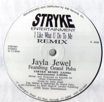 12inch Record JAYLA JEWEL, GRAND PUBA - I Like What U Do To Me (Remix) STRY003 Stryke Entertai 1998 US Rap & Hip-Hop/R&B Used