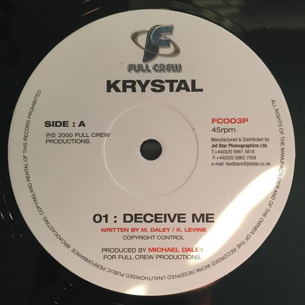 12inch Record KRYSTAL (45) - Deceive Me FC003P Full Crew 2000 UK Rap & Hip-Hop/R&B Used