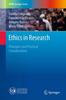 The Ethics In Research : Principles and Practical Considerations Book