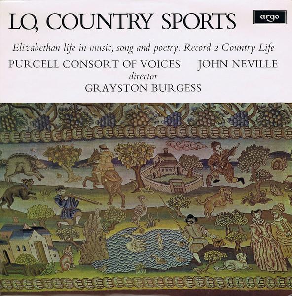 Виниловая пластинка PURCELL CONSORT OF VOICES, JOHN NEV - Lo, Country Sports (Елизаветинский Лиф ZRG658 Арго 1971 Великобритания Классический Б/У